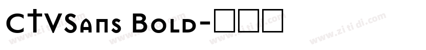 CTVSans Bold字体转换